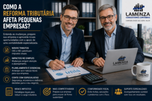 Reforma Tributaria Pequenas Empresas 2026 - Lamenza Consultores Contábeis e Auditores LTDA